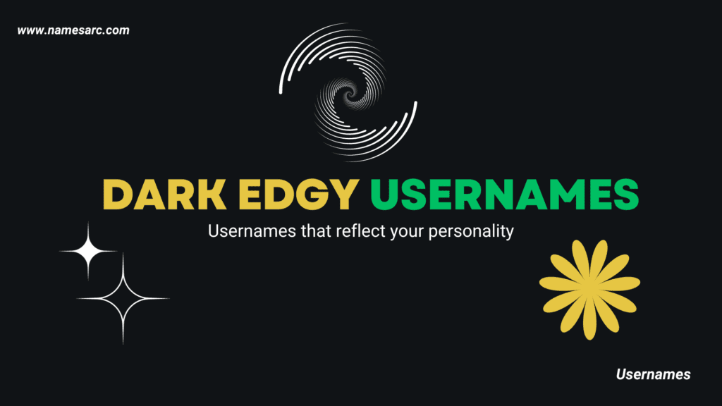 Edgy Usernames Ideas