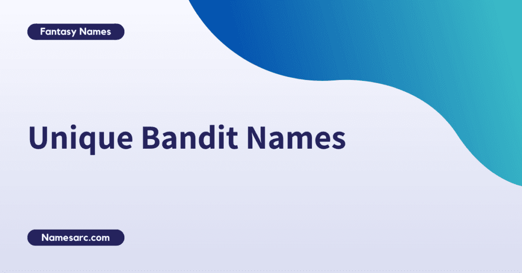 Bandit Names