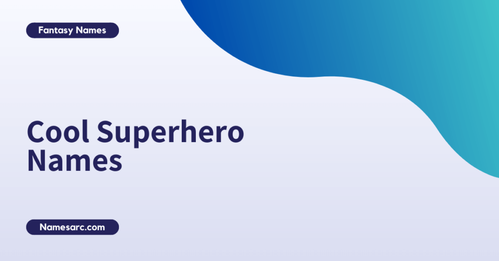 Superhero Names