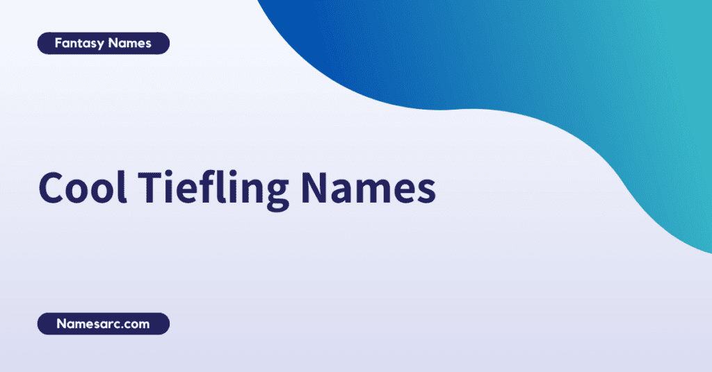 Tiefling Names