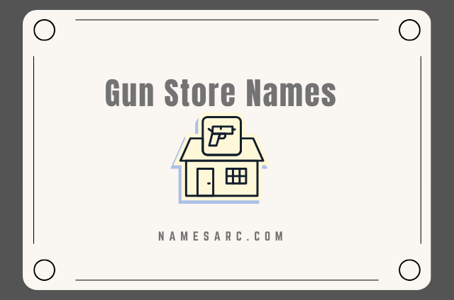 Gun Store Names